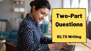 ielts writing task 2 two part