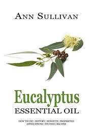 The leaves are dried, crushed, and distilled to release the powerful there are a variety of benefits of using eucalyptus oil for your hair: Eucalyptus Essential Oil Uses Studies Benefits Applications Recipes Wellness Research Series Book 6 Kindle Edition By Sullivan Ann Health Fitness Dieting Kindle Ebooks Amazon Com