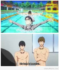 Otaku Meme » Anime and Cosplay Memes! » Free! Iwatobi Swim Club via Relatably.com