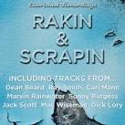 Rakin and Scrapin