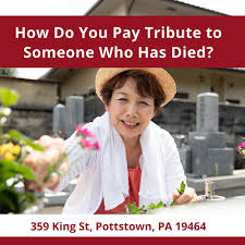pay tribute to someone who has d
