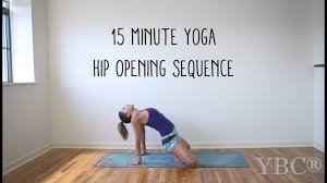 15 minute yoga hip opening sequence