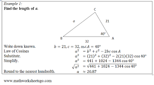 To solve a triangle with no right angle, you need to know the measure of at least one side and any two other parts of the the last two cases require the law of cosines, which you will study in lesson 13.6. Law Of Cosines Worksheet Free Pdf With Answer Key Visual Aides And Model Problems