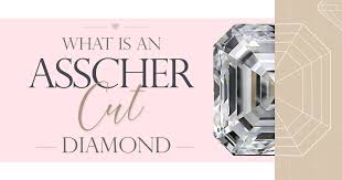 What Is An Asscher Cut Diamond