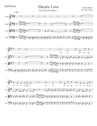 Electric love (slowed + pitched) — borns. Electric Love Sheet Music For Violin Tenor Viola Contrabass Mixed Quartet Download And Print In Pdf Or Midi Free Sheet Music With Lyrics Musescore Com