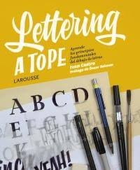 Resultado de imagen de Lettering a tope : aprende los principios fundamentales del dibujo de letras larousse