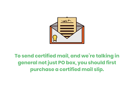 certified mail be sent to a po box