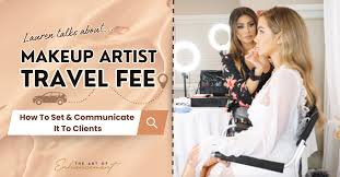 makeup artist travel fee how to set