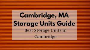 cambridge ma storage units guide 2023