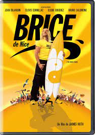 Brice de Nice (Version française): Amazon.ca: Jean Dujardin, Clovis  Cornillac and Élodie Bouchez, eOne, James Huth: Movies & TV Shows