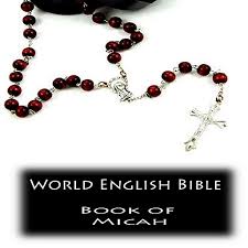 1611 king james bible, or any of its editions 1613, 1644, 1676, 1680, 1701, 1769, is the settled forever. World English Bible Book Of Micah Amazon De Apps Fur Android