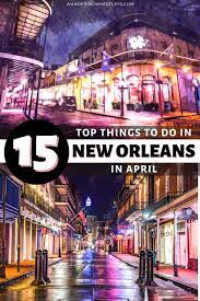 new orleans in april 2024