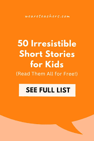 50 irresistible short stories for kids