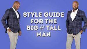 style guide for the big tall man