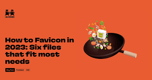 how to favicon in 2023 six files that