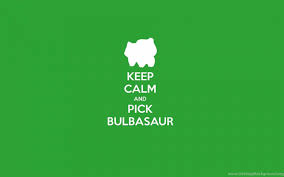 Pokemon Video Games Bulbasaur Keep Calm ...