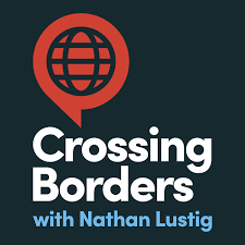 Crossing Borders with Nathan Lustig