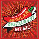 Mexican Restaurant Music
