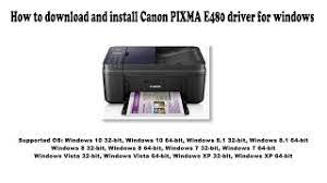 The drivers list will be share on this post are the canon mx497 drivers and software that only support for windows 10, windows 7 64 bit, windows 7 32 bit, windows xp, windows vista free canon pixma mx497 cups printer driver. How To Download And Install Canon Pixma E480 Driver Windows 10 8 1 8 7 Vista Xp Youtube