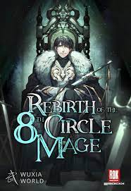 Rebirth of the 8-circled mage