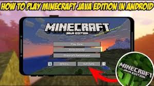play minecraft java edition in android