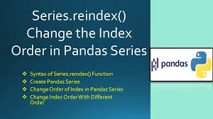 change the index order in pandas series