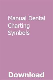 Manual Dental Charting Symbols Kdenensilgue Dental