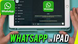 how to get whatsapp on ipad you