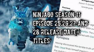 NINJAGO SEASON 11 EPISODE 25,26,27 AND 28 RELEASE DATE+ TITLES ! - YouTube