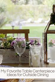 My Favorite Table Centerpiece Ideas For