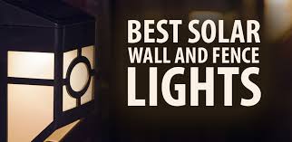best solar wall and fence lights