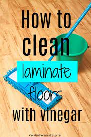how to clean laminate floors creative