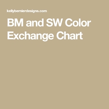 Bm And Sw Color Exchange Chart Paint In 2019 Sherwin