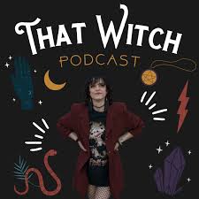 That Witch Podcast