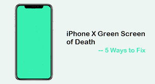 fix iphone x green screen
