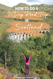 how to do a scotland itinerary in 7