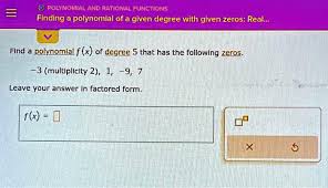 Degree With Given Zeros