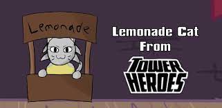 1 description 2 tips 2.1 level 4 2.2 level 5 3 upgrades 4 skins 5 trivia the lemonade cat is currently one of two mana generating towers in the game (the other being jester). Lemonade Cat Tower Heroes Over Gf Friday Night Funkin Mods
