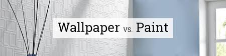 wallpaper vs wall paint what works for