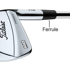 Explaining Ferrules On Golf Clubs What Is Its Purpose