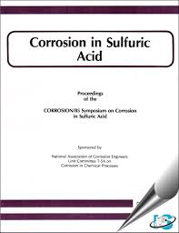Corrosion In Sulfuric Acid Nace 0915567113 9780915567119