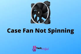 solved case fan not spinning 6 easy