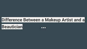 difference between a makeup artist