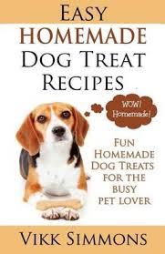easy homemade dog treat recipes vikk