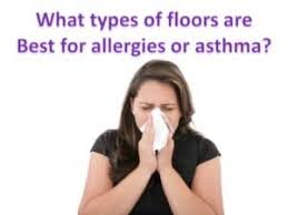 flooring are best for allergies or asthma