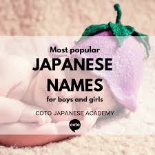 Give one of these picks a try. Top 10 Most Popular Japanese Names For Boys And Girls Coto Japanese Academy