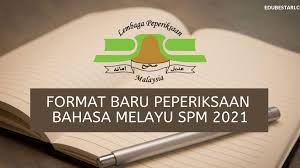 2014 spm sample paper_bm (kertas 1)_modul 1_kedah.pdf. Format Baru Peperiksaan Bahasa Melayu Spm 2021 Instrumen Baru Exam Spm Edu Bestari