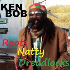 Review Ken Bob Roots Natty Dreadlocks Reggae Vibes