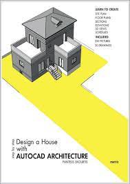 Design A House With Autocad Architecture