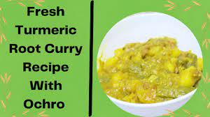 fresh turmeric root curry recipe with